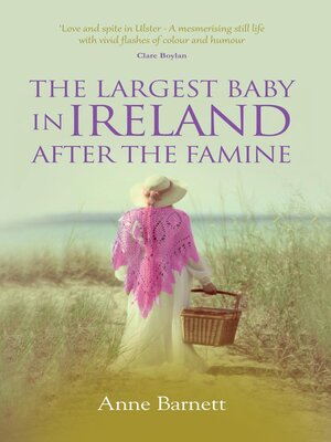 cover image of The Largest Baby in Ireland After the Famine